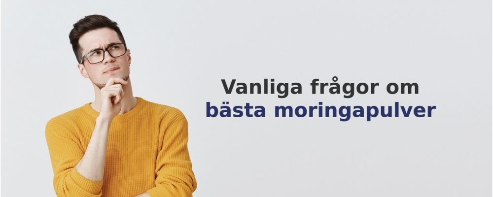 vanliga frågor om Moringapulver